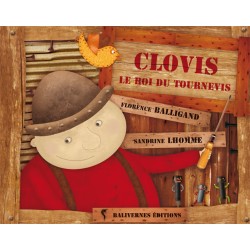 Clovis, le roi du tournevis
