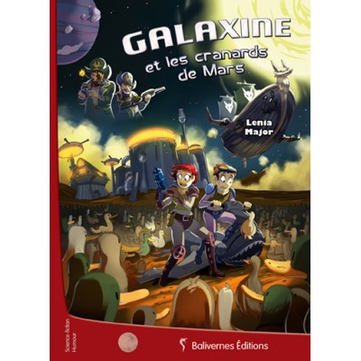 Galaxine et les cranards de...