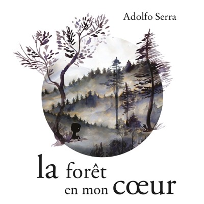 La forêt en mon cœur