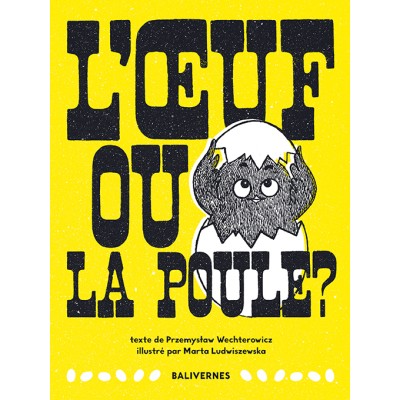 L'œuf ou la poule