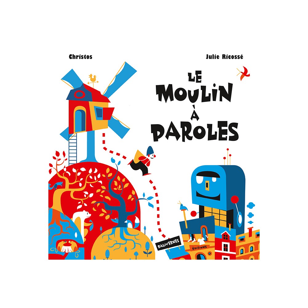 Le moulin à paroles