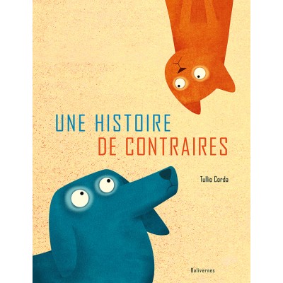 Une histoire de contraires