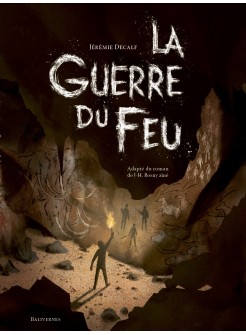 La guerre du feu