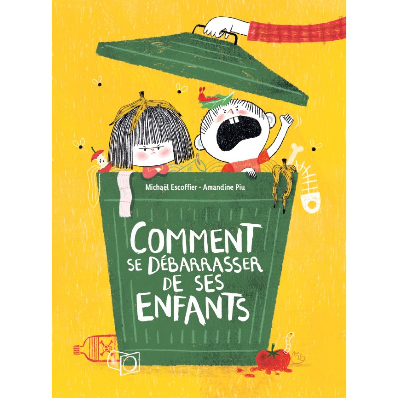 Comment se débarrasser de ses enfants